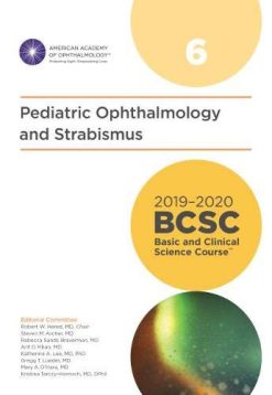 2019-2020 BCSC (Basic and Clinical Science Course), Section 06: Pediatric Ophthalmology and Strabismus (Original PDF from Publisher)