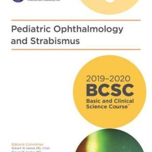 2019-2020 BCSC (Basic and Clinical Science Course), Section 06: Pediatric Ophthalmology and Strabismus (Original PDF from Publisher)