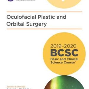 2019-2020 BCSC (Basic and Clinical Science Course), Section 07: Oculofacial Plastic and Orbital Surgery (MAJOR REVISION) (Original PDF from Publisher)