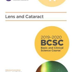 2019-2020 BCSC (Basic and Clinical Science Course), Section 11: Lens and Cataract (Original PDF from Publisher)