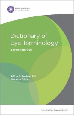 Dictionary of Eye Terminology, Seventh Edition (Original PDF from Publisher)