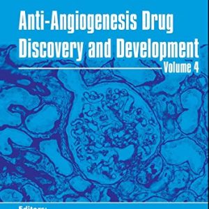 Anti-Angiogenesis Drug Discovery and Development Volume 4 (Original PDF from Publisher)