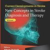 New Concepts in Stroke Diagnosis and Therapy, (Current Developments in Stroke, Volume 1) (PDF)