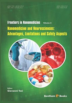 Nanomedicine and Neurosciences: Advantages, Limitations and Safety Aspects (PDF)