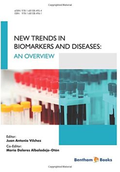 New Trends in Biomarkers and Disease Research: An Overview (PDF)