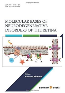 Molecular Bases of Neurodegenerative Disorders of the Retina (PDF)