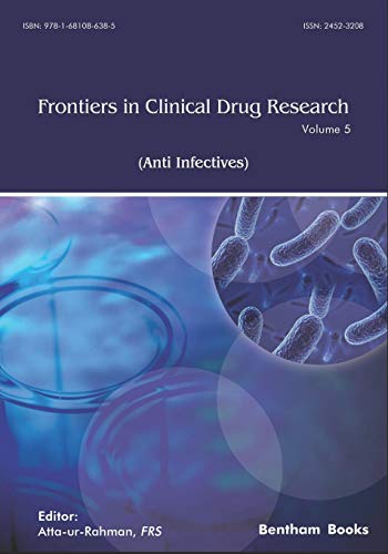 Frontiers in Clinical Drug Research – Anti Infectives: Volume 5 (Original PDF from Publisher)
