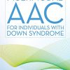 Multimodal AAC for Individuals with Down Syndrome (Original PDF from Publisher)