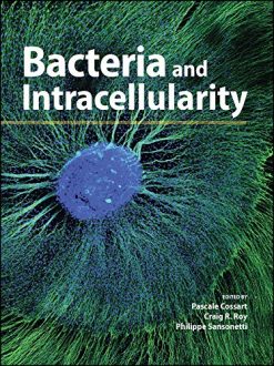 Bacteria and Intracellularity (ASM Books) (Original PDF from Publisher)