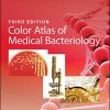 Color Atlas of Medical Bacteriology, 3rd Edition (ASM Books) (Original PDF from Publisher)
