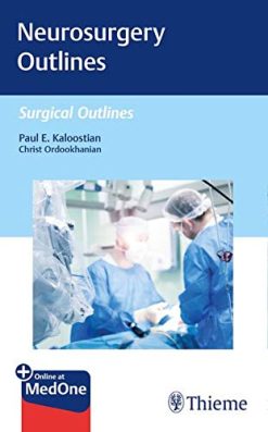 Neurosurgery Outlines (Surgical Outlines)  (Original PDF from Publisher)