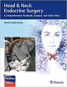 Head & Neck Endocrine Surgery: A Comprehensive Textbook, Surgical, and Video Atlas (EPUB)