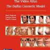 Masters of Cosmetic Surgery – The Video Atlas: The Dallas Cosmetic Model (Original PDF from Publisher+Videos)