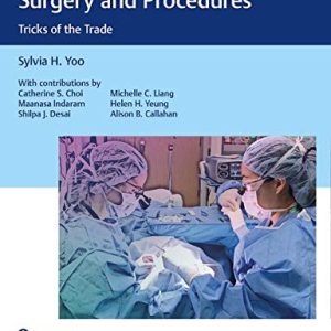 Pediatric Ophthalmology Surgery and Procedures: Tricks of the Trade (Original PDF from Publisher)