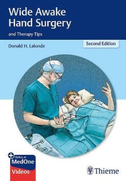 Wide Awake Hand Surgery and Therapy Tips, 2nd edition (Original PDF from Publisher)