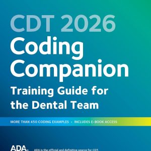 CDT 2026 Coding Companion: Training Guide for the Dental Team (EPUB)