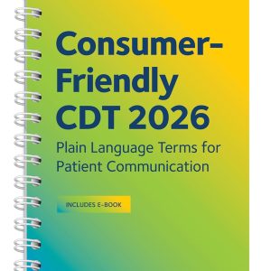 Consumer Friendly CDT 2026: Plain Language Terms for Patient Communication, 2nd Edition (EPUB)