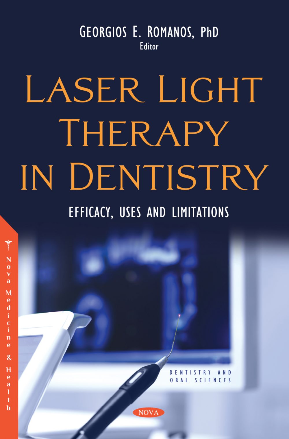 Laser Light Therapy in Dentistry: Efficacy, Uses and Limitations (Original PDF from Publisher)