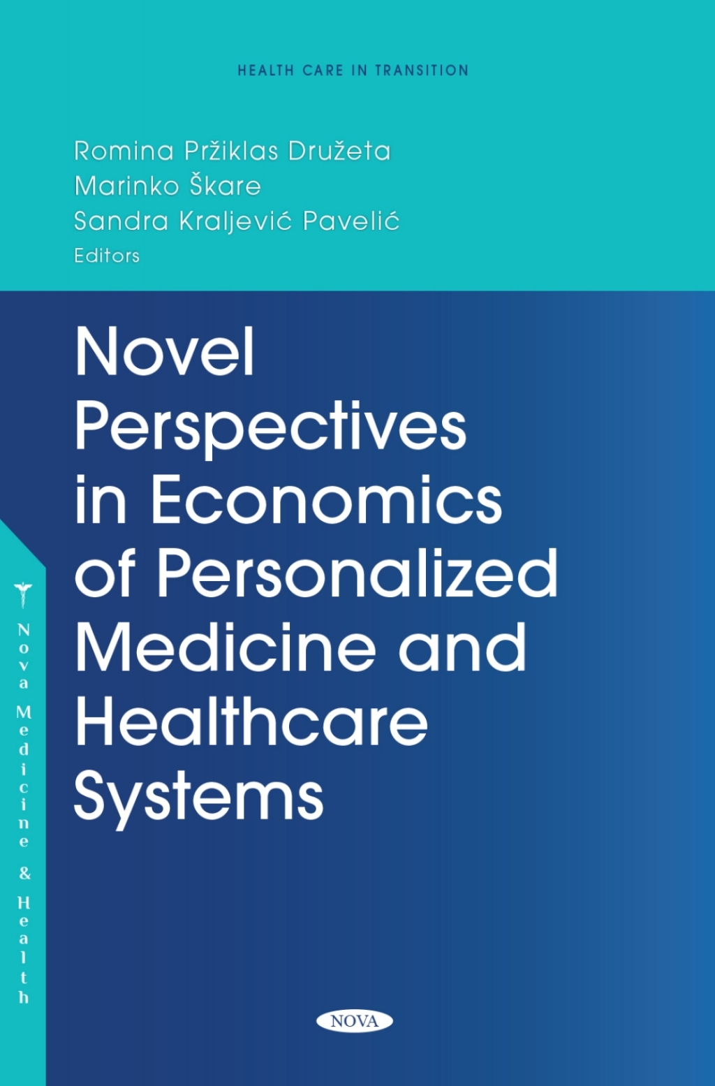 Novel Perspectives in Economics of Personalized Medicine and Healthcare Systems (Original PDF from Publisher)