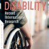 Disability: Recent International Research (Original PDF from Publisher)