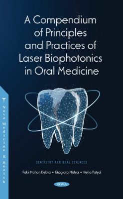 A Compendium of Principles and Practice of Laser Biophotonics in Oral Medicine (Original PDF from Publisher)
