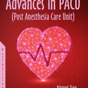 Advances in Pacu Post Anesthesia Care Unit (Original PDF from Publisher)