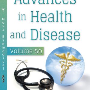 Advances in Health and Disease, Volume 50 (Original PDF from Publisher)