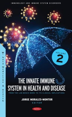 The Innate Immune System in Health and Disease: From the Lab Bench Work to Its Clinical Implications, Volume 2 (Original PDF from Publisher)