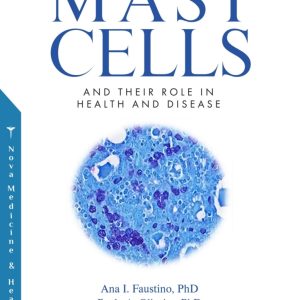 Mast Cells and their Role in Health and Disease (Original PDF from Publisher)