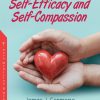 The Importance of Self-Efficacy and Self-Compassion (Original PDF from Publisher)
