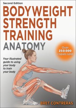 Bodyweight Strength Training Anatomy, 2nd Edition (EPUB)