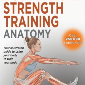Bodyweight Strength Training Anatomy, 2nd Edition (EPUB)