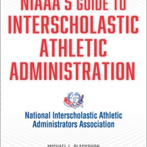 NIAAA’s Guide to Interscholastic Athletic Administration, 2nd Edition (EPUB)