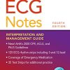 ECG Notes: Interpretation and Management Guide, 4th Edition (Original PDF from Publisher)