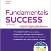 Fundamentals Success: NCLEX®-Style Q&A Review, 6th Edition (Original PDF from Publisher)