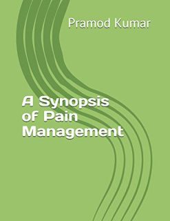 Synopsis of Pain Management (AZW3 + Converted PDF)