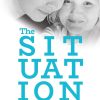 The Situation: A Radical Journey Thru Sisterhood (EPUB)