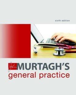 John Murtagh’s General Practice, 6th Edition