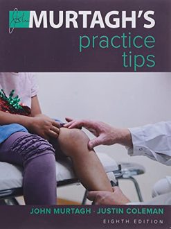 Murtagh’s Practice Tips, 8th Edition (EPUB + Converted PDF)