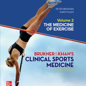 Brukner & Khan’s Clinical Sports Medicine, 5th Edition, Volume 2: The Medicine of Exercise (Original PDF from Publisher)