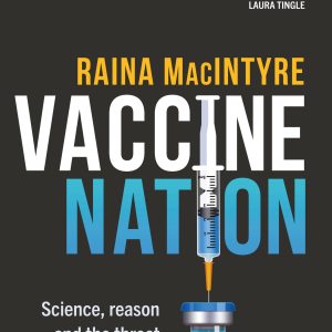 Vaccine Nation: Science, reason and the threat to 200 years of progress (Original PDF from Publisher)