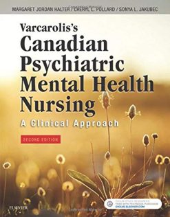 Varcarolis’s Canadian Psychiatric Mental Health Nursing, Canadian Edition, 2e (EPUB + Converted PDF)