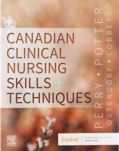 Canadian Clinical Nursing Skills and Techniques, 1e (Original PDF from Publisher)