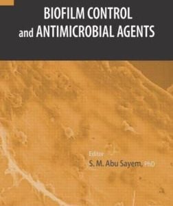 Biofilm Control and Antimicrobial Agents