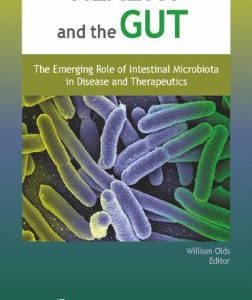 Health and the Gut: The Emerging Role of Intestinal Microbiota in Disease and Therapeutics