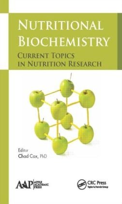 Nutritional Biochemistry: Current Topics in Nutrition Research
