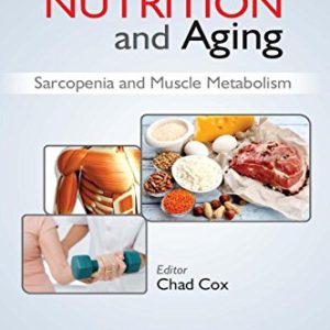 Clinical Nutrition and Aging: Sarcopenia and Muscle Metabolism (PDF)