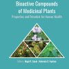 Bioactive Compounds of Medicinal Plants: Properties and Potential for Human Health (Original PDF from Publisher)