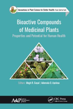 Bioactive Compounds of Medicinal Plants: Properties and Potential for Human Health (Original PDF from Publisher)