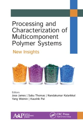 Processing and Characterization of Multicomponent Polymer Systems (Original PDF from Publisher)